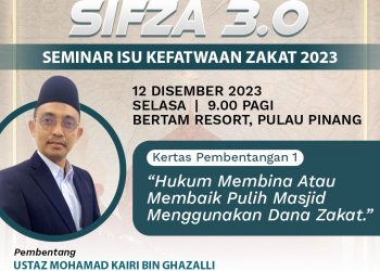 12 DISEMBER 2023 – 𝐒𝐄𝐌𝐈𝐍𝐀𝐑 𝐈𝐒𝐔 𝐊𝐄𝐅𝐀𝐓𝐖𝐀𝐀𝐍 𝐙𝐀𝐊𝐀𝐓 𝐓𝐀𝐇𝐔𝐍 𝟐𝟎𝟐𝟑 (𝐒𝐈𝐅𝐙𝐀 𝟑.𝟎)